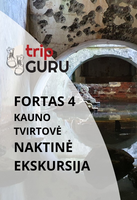 Pirkt biļetes NAKTINĖ ekskursija FORTE IV (ketvirtame). Kauno tvirtovė. Kaunas, Kauno tvirtovės IV fortas Maijs 10