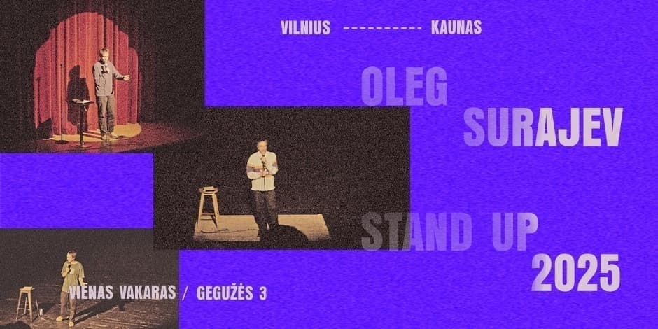 Pirkti bilietus OLEG SURAJEV STAND UP: VILNIUS - BIG SHOW (05.03) Vilnius, Downtown Forest Hostel & Camping Gegužė 03