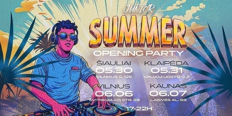 Pirkti bilietus SUMMER OPENING PARTY! Šiauliai Šiauliai, SPACE _bar Gegužė 30