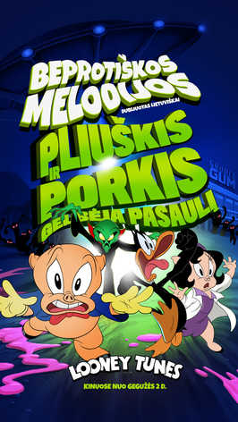 Pirkti bilietus BEPROTIŠKOS MELODIJOS. PLIUŠKIS IR PORKIS GELBĖJA PASAULĮ (The Day the Earth Blew Up: A Looney Tunes Movie) Vilnius, MULTIKINO Ozas Gegužė 03