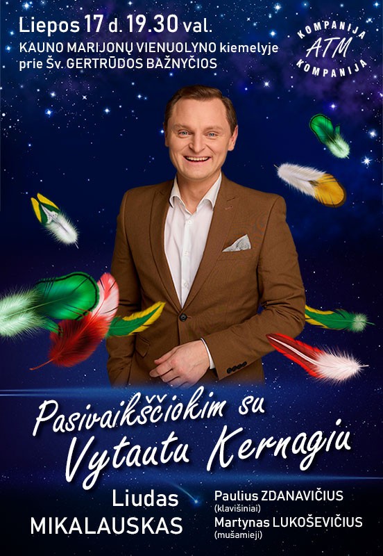 Pirkti bilietus LIUDAS MIKALAUSKAS | Pasivaikščiokim su Vytautu Kernagiu Kaunas, Marijonų vienuolyno kiemelis Liepa 17