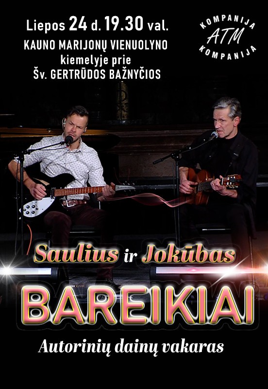 Buy tickets SAULIUS ir JOKŪBAS BAREIKIAI | Autorinių dainų vakaras Kaunas, Marijonų vienuolyno kiemelis July 24
