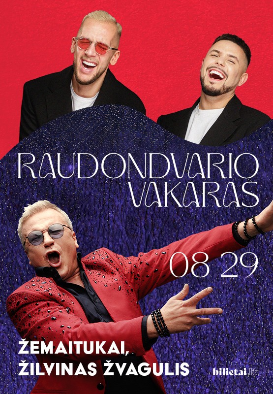 Pirkti bilietus Raudondvario vakaras: Žemaitukai ir Žilvinas Žvagulis Raudondvario seniūnija, Raudondvario dvaras, Raudondvaris Rugpjūtis 29