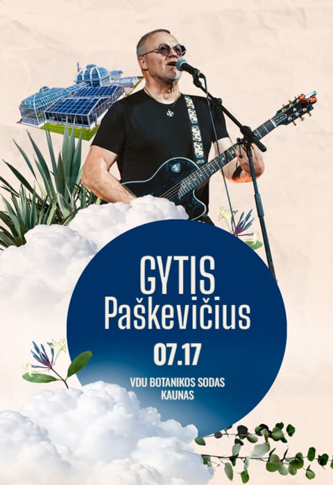 Buy tickets Gytis Paškevičius Kaunas, VDU Botanikos sodas July 17