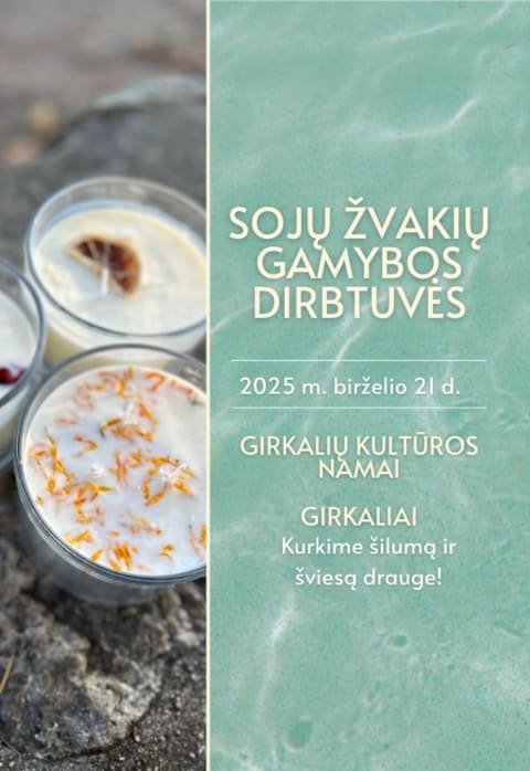 Pirkti bilietus Vasariškos žvakių dirbtuvės Girkaliuose! Girkaliai, Girkalių kultūros namai Birželis 21