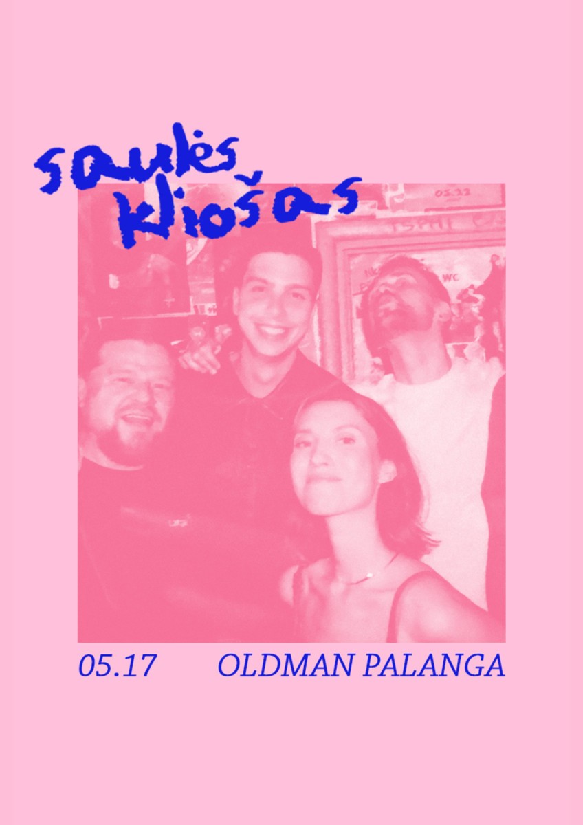 Pirkti bilietus SAULĖS KLIOŠAS | Oldman Palanga Palanga, OLDMAN Palanga Gegužė 17