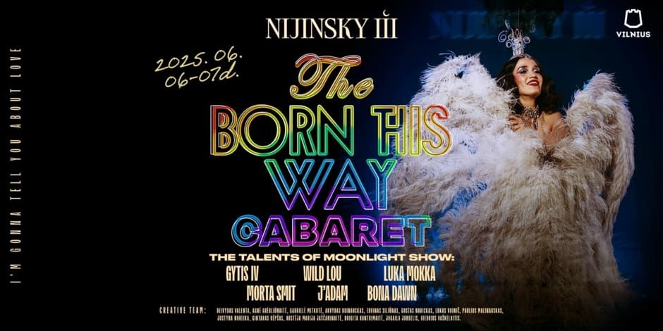 Pirkti bilietus Pride Special: The Born This Way Cabaret Show | Friday (06.06) Vilnius, NIJINSKY III Birželis 06