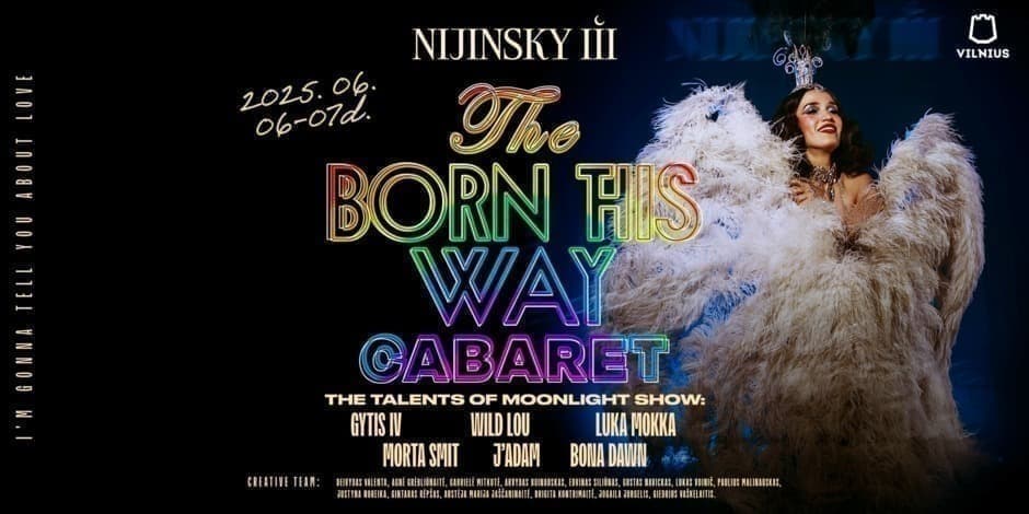 Pirkti bilietus Pride Special: The Born This Way Cabaret Show | Saturday (06.07) Vilnius, NIJINSKY III Birželis 07