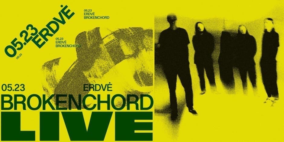 Pirkti bilietus Brokenchord Live | Erdvė Kaunas, Erdvė Gegužė 23