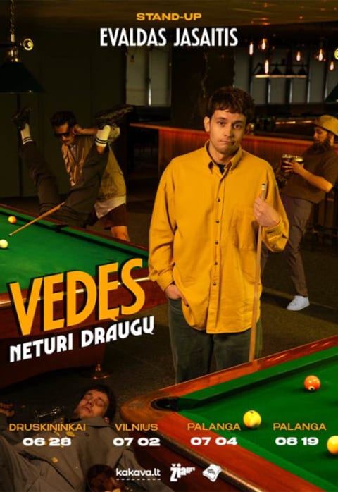 Buy tickets EVALDAS JASAITIS | Stand-up | „Vedęs, Neturi Draugų“ Druskininkai, CANTINA BARAS June 28