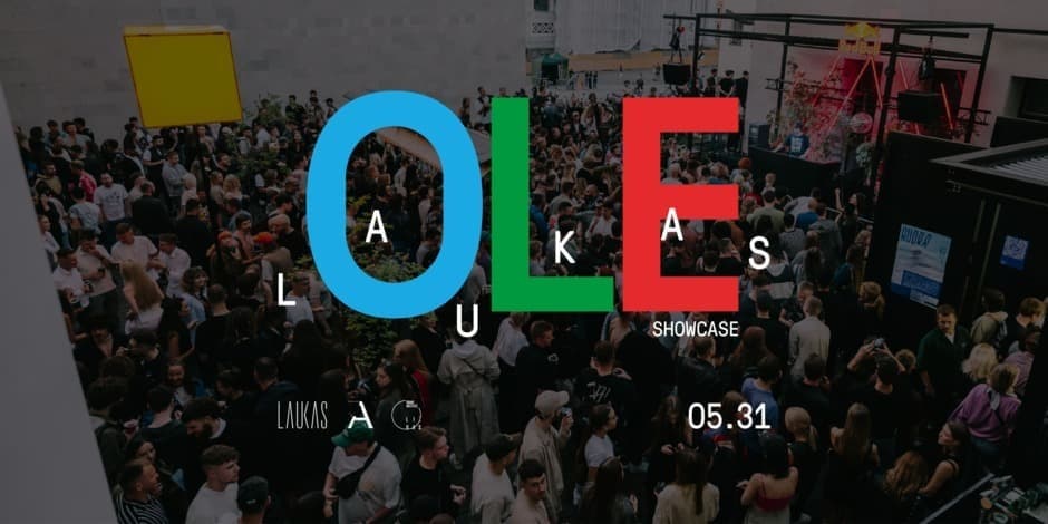 Pirkt biļetes OLE showcase x LAUKAS Kaunas, Auditorija Maijs 31