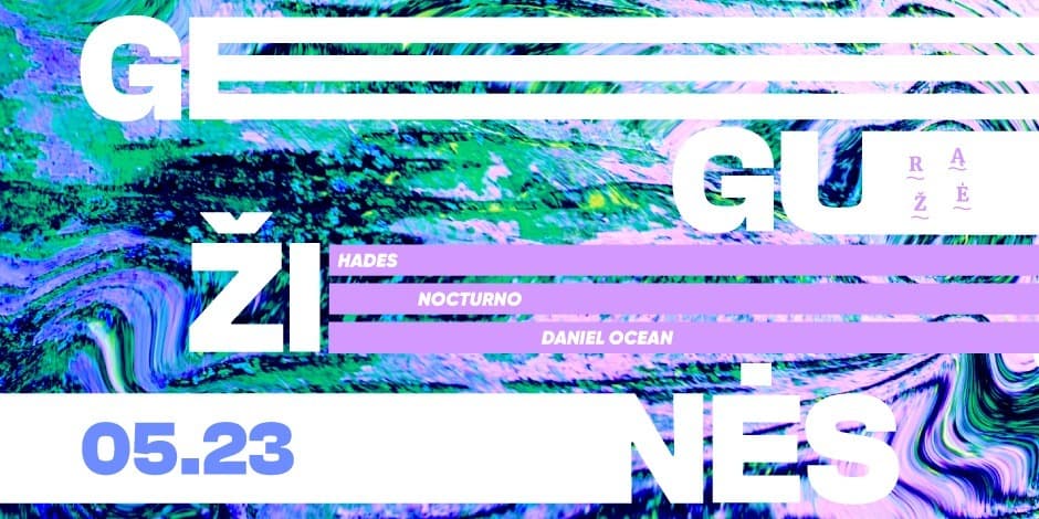 Pirkti bilietus S2025 Gegužinės » Hades, Nocturno & Daniel Ocean Palanga, Rąžė Gegužė 23-24