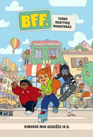 Pirkti bilietus BFF. TURBO NUOTYKIŲ MARATONAS Vilnius, MULTIKINO Ozas Gegužė 16