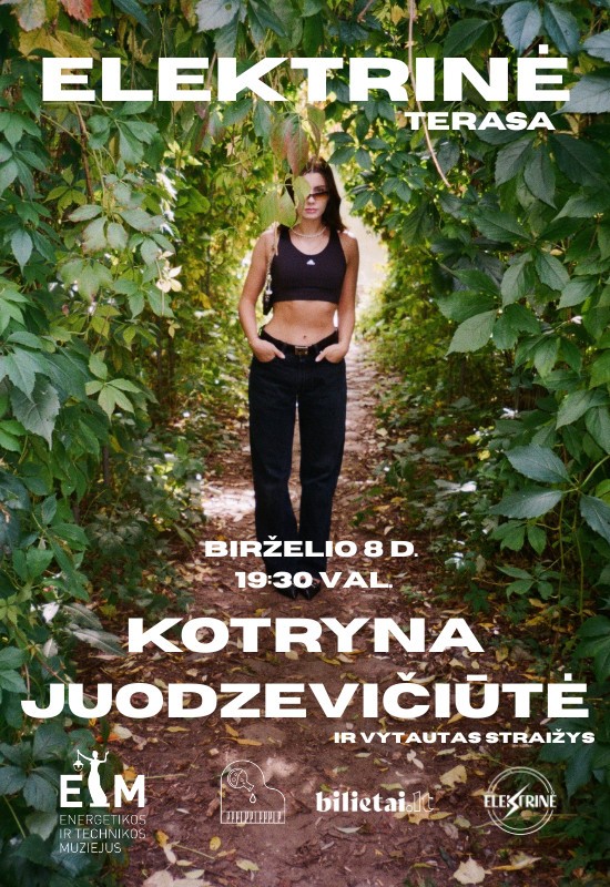 Pirkti bilietus Kotryna - Elektrinė terasa soul ritmu (svečias Gabrielius Vagelis) Vilnius, Energetikos ir technikos muziejus Birželis 08