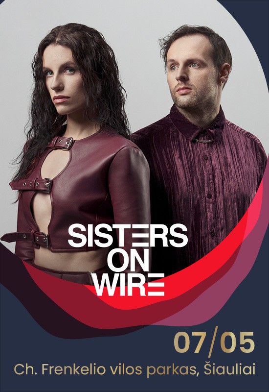 Pirkti bilietus Sisters on Wire | Šiauliai Šiauliai, Ch. Frenkelio vilos parkas Liepa 05