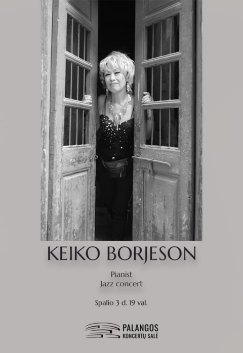 Pirkti bilietus Džiazo koncertas - Keiko Borjeson Palanga, Palangos koncertų salė Spalis 05