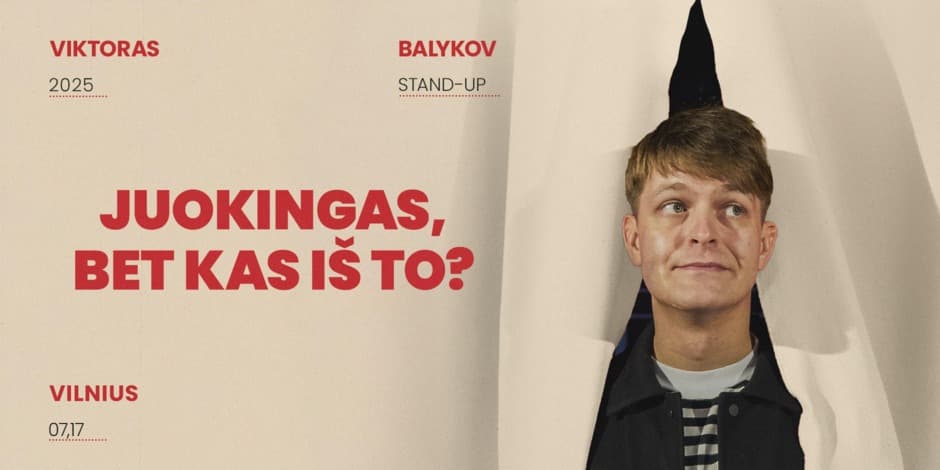 Pirkti bilietus Viktoras Balykov: Juokingas, bet kas iš to? Stand-up II VILNIUS Vilnius, Downtown Forest Hostel & Camping Liepa 17