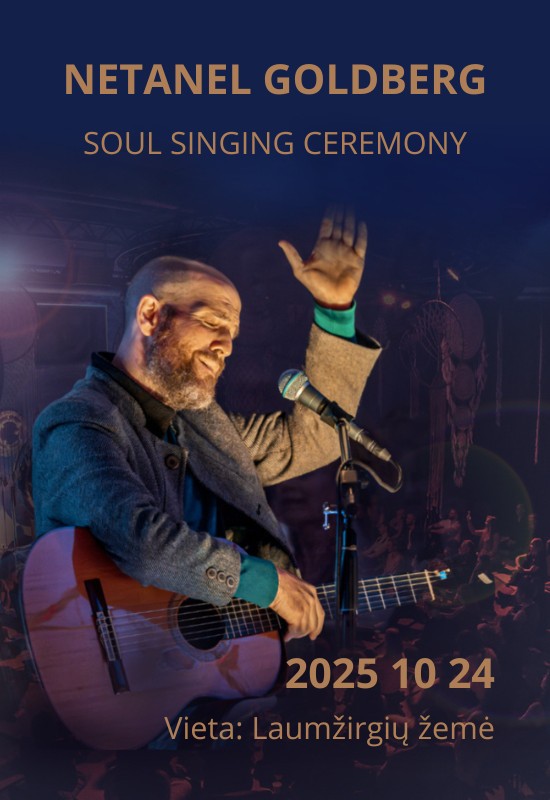 Pirkti bilietus NETANEL GOLDBERG. SOUL SINGING CEREMONY. Koncertas Vilnius raj., Laumžirgių žemė Spalis 24
