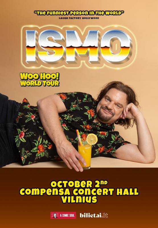 Pirkt biļetes Ismo: Woo Hoo World Tour Vilnius, COMPENSA koncertų salė Oktobris 02