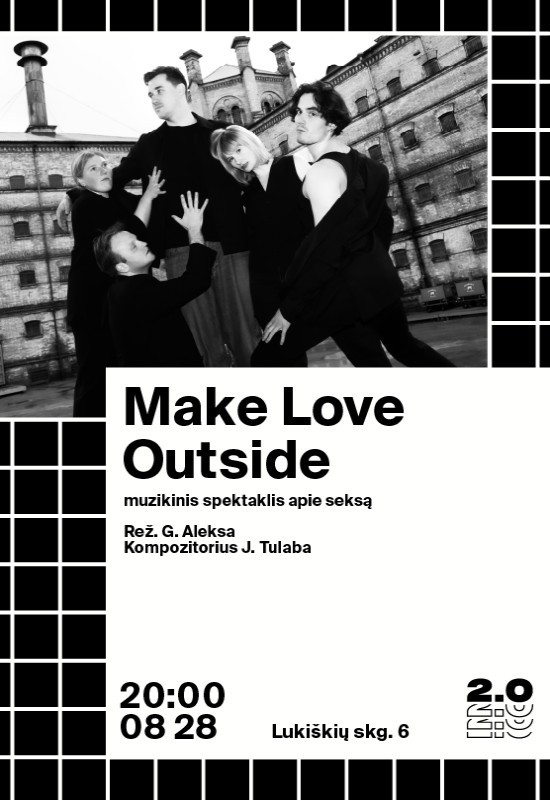 Pirkti bilietus Make Love Outside - Lukiškių kalėjimas 2.0 Vilnius, Lukiškių kalėjimas 2.0 Rugpjūtis 28