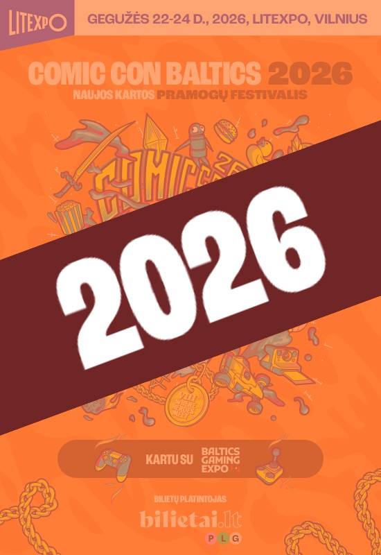 Pirkti bilietus SAVAITGALIO BILIETAS (visų dienų) / 3 DAY PASS Vilnius, Lietuvos parodų ir kongresų centras LITEXPO Gegužė 22-24