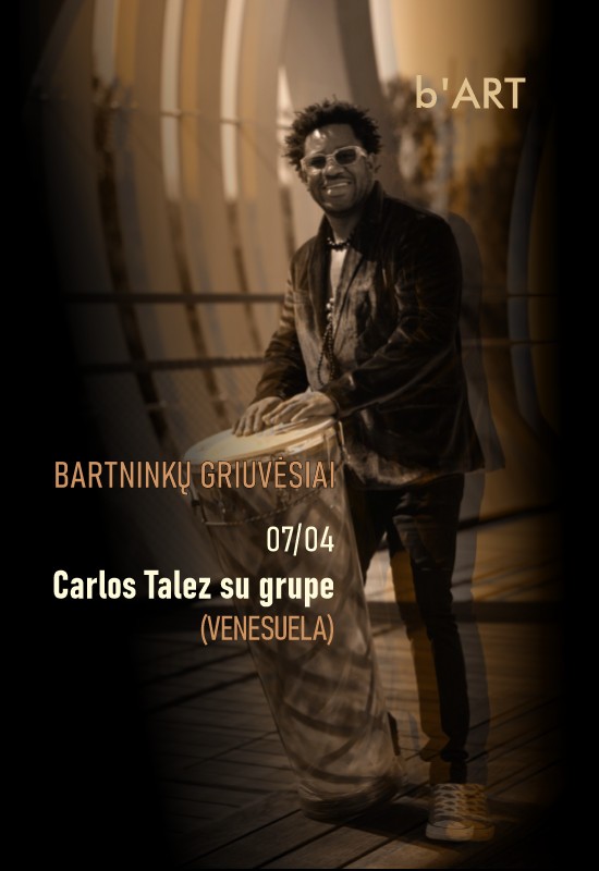 Pirkti bilietus CARLOS TALEZ SU GRUPE | b'ART 13 Bartninkų seniūnija, Bartninkų bažnyčios griuvėsiai Liepa 04
