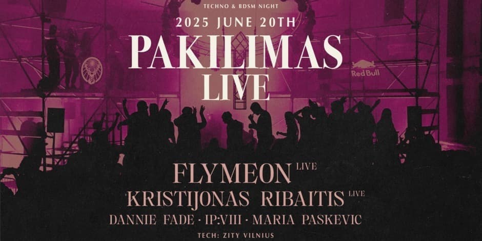 Pirkt biļetes PAKILIMAS LIVE: FLYMEON, KRISTIJONAS RIBAITIS Vilnius, Tech Zity Vilnius Jūnijs 20
