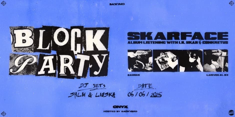 Buy tickets BLOCK PARTY KAUNAS: SKARFACE SPECIAL Kaunas, ONYX June 06