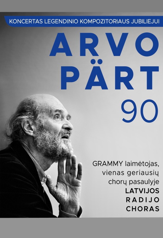 Pirkti bilietus ARVO PÄRT 90: legendinio kompozitoriaus jubiliejui  skirtas koncertas su GRAMMY laimėtojais Vilnius, LVSO koncertų salė Lapkritis 05