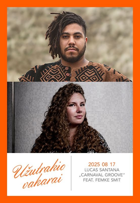 Pirkt biļetes LUCAS SANTANA CARNAVAL GROOVE FEAT. FEMKE SMIT Trakai, Užutrakio dvaro sodybos rūmai Augusts 17