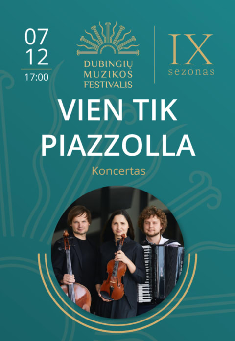Pirkt biļetes VIEN TIK PIAZZOLLA Molėtų raj., Dubingių Šv. Jurgio bažnyčia Jūlijs 12