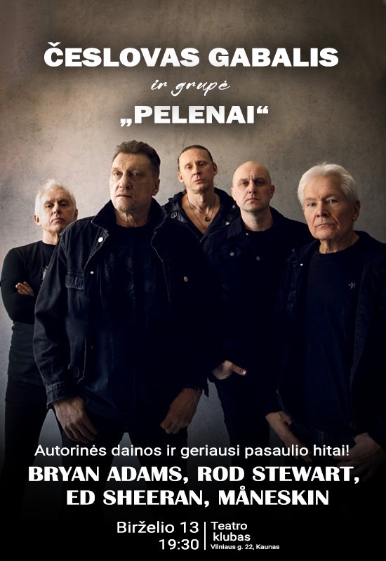 Buy tickets Česlovo Gabalio ir grupės Pelenai koncertas Kaunas, Teatro klubas June 13