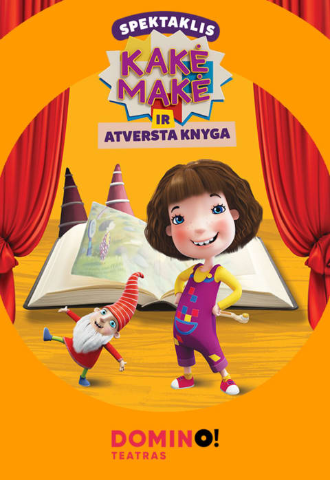 Pirkti bilietus DOMINO teatras | KAKĖ MAKĖ IR ATVERSTA KNYGA Marijampolė, Marijampolės dramos teatras Rugsėjis 27