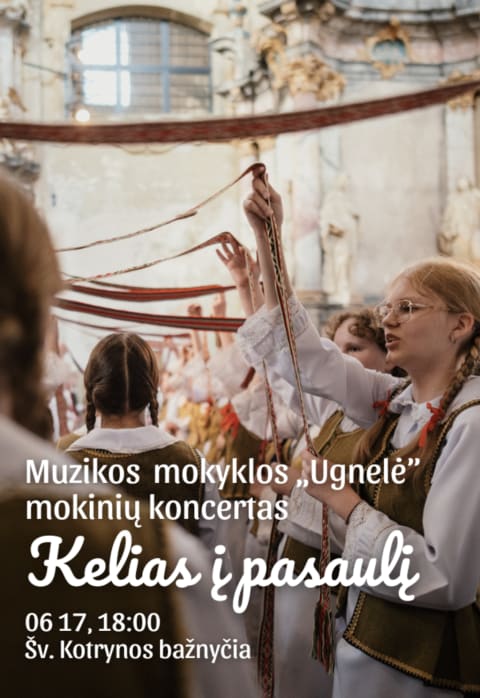 Pirkti bilietus Kelias į pasaulį. Muzikos mokyklos „Ugnelė“ mokinių koncertas Vilnius, Šv. Kotrynos bažnyčia Birželis 17