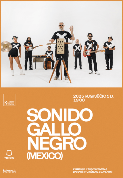Buy tickets SONIDO GALLO NEGRO (Mexico) koncertas | Vilnius Vilnius, Kirtimų kultūros centras August 05