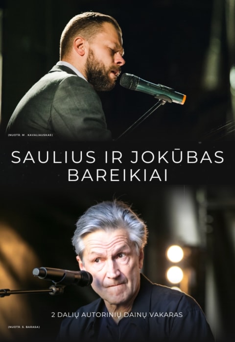 Pirkti bilietus Saulius ir Jokūbas Bareikiai Vilnius, Muzikinis teatras LEGENDOS KLUBAS Kovas 30