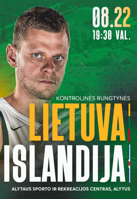 Pirkti bilietus Lietuvos vyrų krepšinio rinktinės kontrolinės rungtynės: Lietuva-Islandija Alytus, Alytaus sporto ir rekreacijos centras Rugpjūtis 22