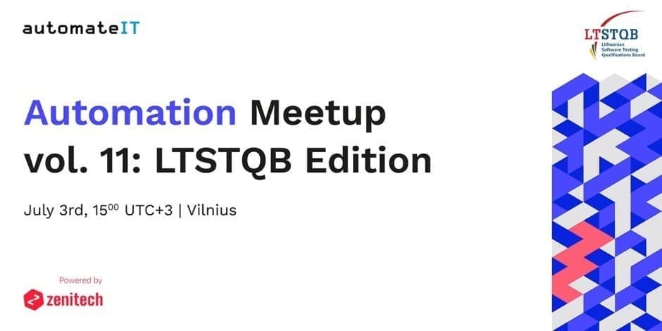 Pirkti bilietus Automation Meetup vol. 11: LTSTQB Edition Vilnius, Quadrum North Liepa 03