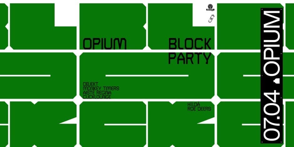 Pirkti bilietus Opium Block Party: Objekt, Monkey Timers Vilnius, Opium Club Liepa 04-05