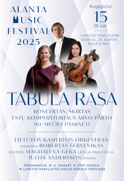 Pirkti bilietus Alantos muzikos festivalis. TABULA RASA Molėtų raj., Kino teatras „Virinta“ Rugpjūtis 15