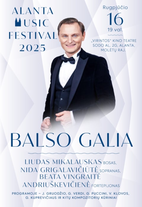 Pirkt biļetes Alantos muzikos festivalis. LIUDAS MIKALAUSKAS: Balso galia Molėtų raj., Kino teatras „Virinta“ Augusts 16