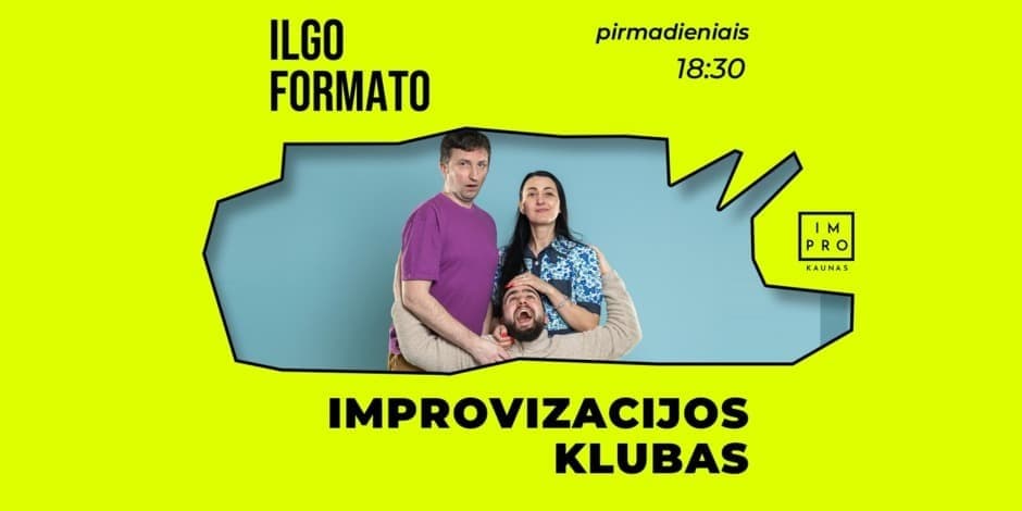 Купить билеты Ilgo formato improvizacijos klubas Kaunas, Impro Kaunas Сентябрь 01