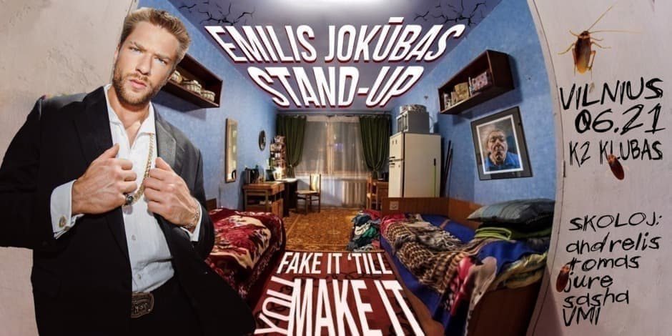 Pirkti bilietus Emilis Jokūbas Stand-Up: FAKE IT ‘TILL YOU MAKE IT | VILNIUS [Testinis] Vilnius, K2 Comedy Club Birželis 21