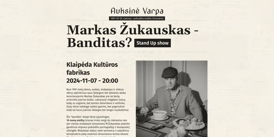 Pirkt biļetes Markas Žukauskas - Banditas? Stand up Klaipėda Klaipėda, Klaipėdos Kultūros fabrikas Novembris 07