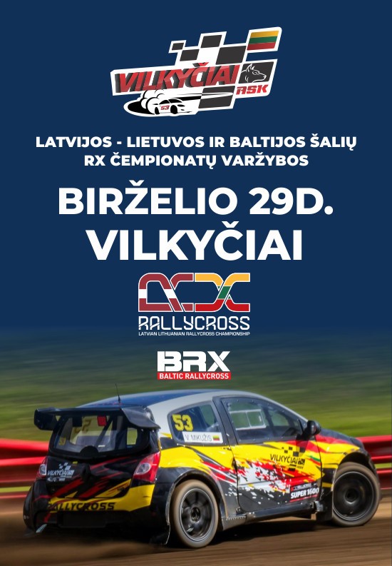 Pirkti bilietus 2025 m. Baltijos šalių ralio kroso čempionato 3 etapas ir Latvijos-Lietuvos ralio kroso čempionato 3 etapas Šilutė, Vilkyčių autosporto kompleksas Birželis 29