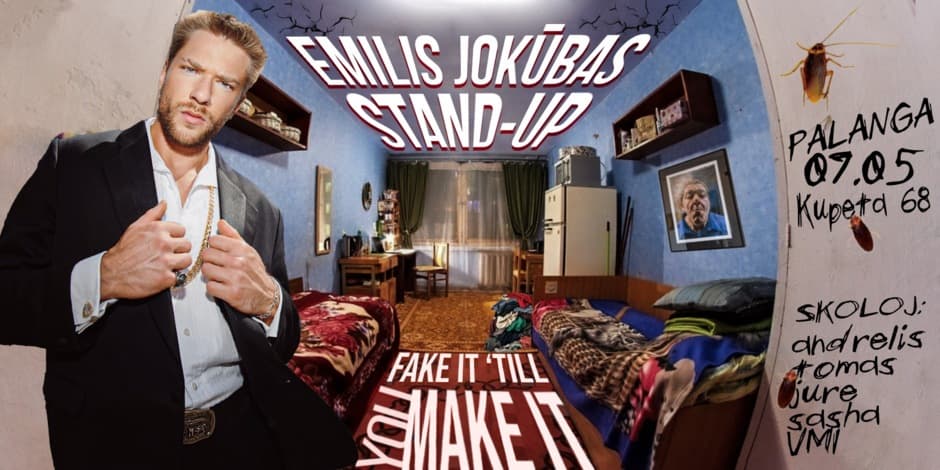 Pirkti bilietus Emilis Jokūbas Stand-Up: FAKE IT ‘TILL YOU MAKE IT | PALANGA Palanga, Kupeta68 Liepa 05