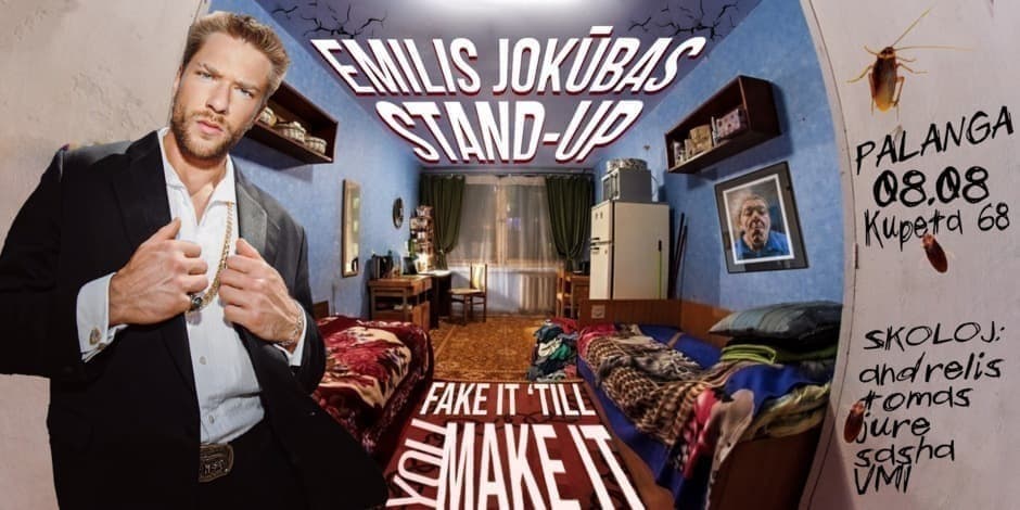Pirkti bilietus Emilis Jokūbas Stand-Up: FAKE IT ‘TILL YOU MAKE IT | PALANGA Palanga, Kupeta68 Rugpjūtis 08
