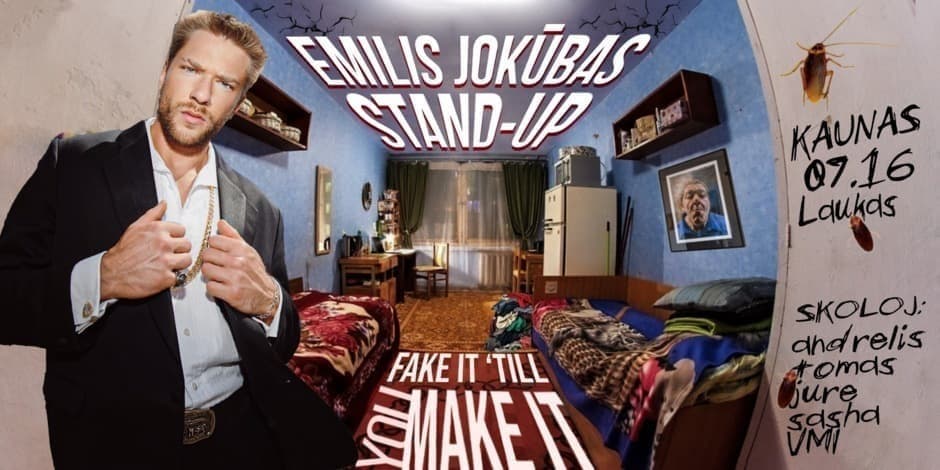 Pirkti bilietus Emilis Jokūbas Stand-Up: FAKE IT ‘TILL YOU MAKE IT | KAUNAS Kaunas, Laukas Liepa 16