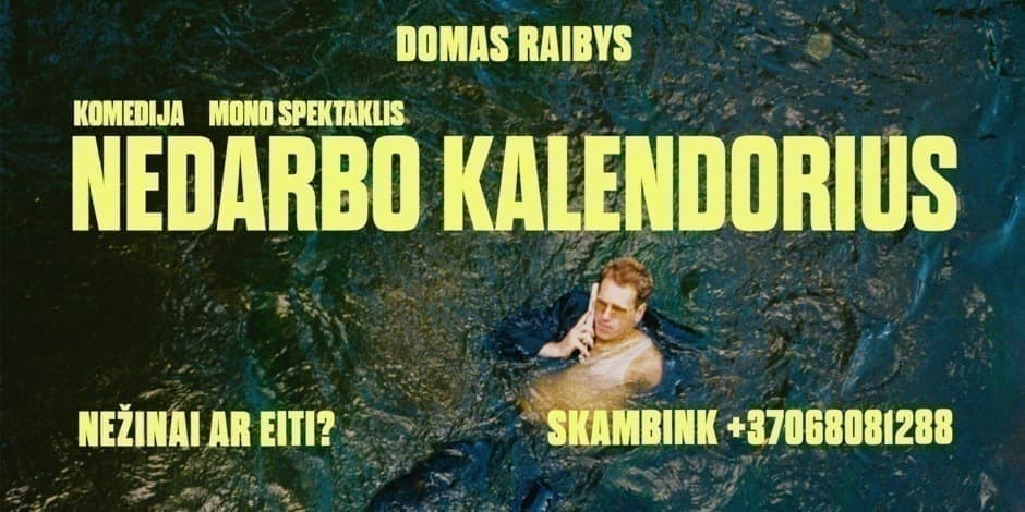 Pirkti bilietus DOMAS RAIBYS : NEDARBO KALENDORIUS | MONO SPEKTAKLIS | Vilnius Vilnius, Kultūros kompleksas SODAS2123 Birželis 27
