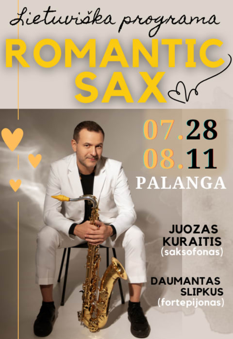 Pirkti bilietus ROMANTIC SAX: Juozas Kuraitis (saksofonas), Daumantas Slipkus (fortepijonas) Palanga, Palangos Kurhauzo koncertų salė Liepa 28